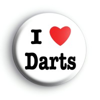 I Love Darts Badge Button Badges