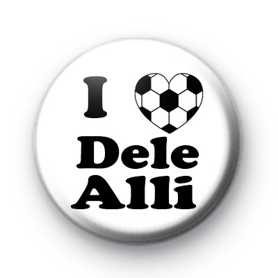 I Love Dele Alli Football Badge