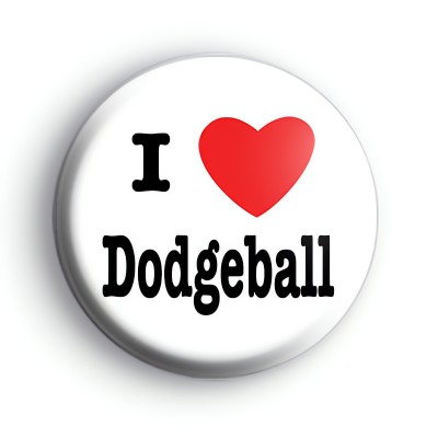 I Love Dodgeball Badge