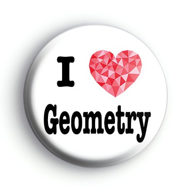 I Love Geometry Badge