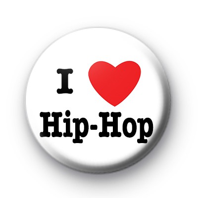 I Love Hip Hop Badges