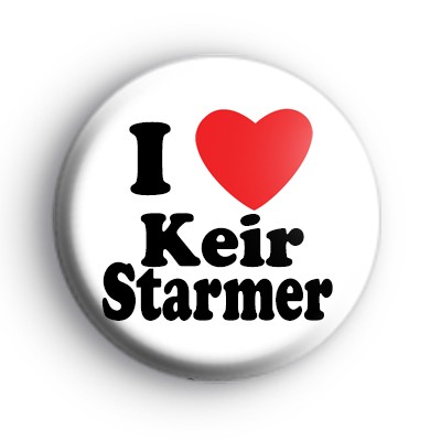 I Love Keir Starmer Badge