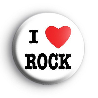 I Love Rock Badge - Kool Badges