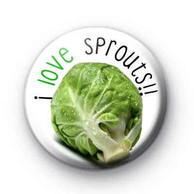 I Love Sprouts Pin Button Badges