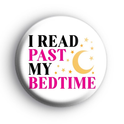 Bookish I Read Past My Bestime Badge