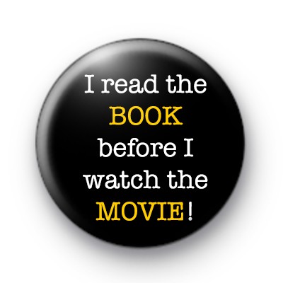 I Read The Book Before I Watch The Movie