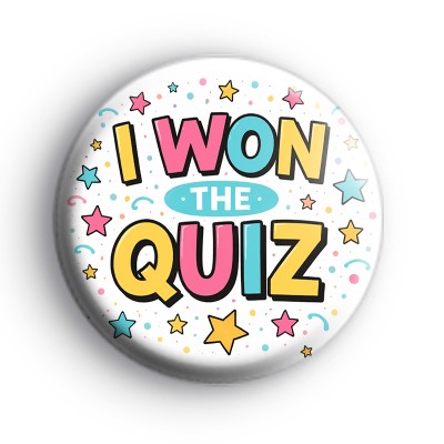 I Won The Quiz Button Badge