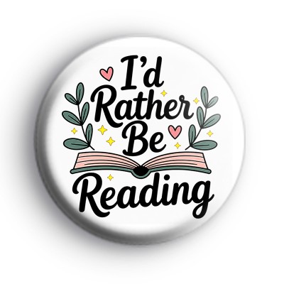 Id Rather Be Reading Badge