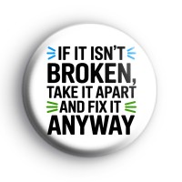Take It Apart and Fix It Anyway Badge