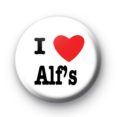 I Love Alf's Button Badges