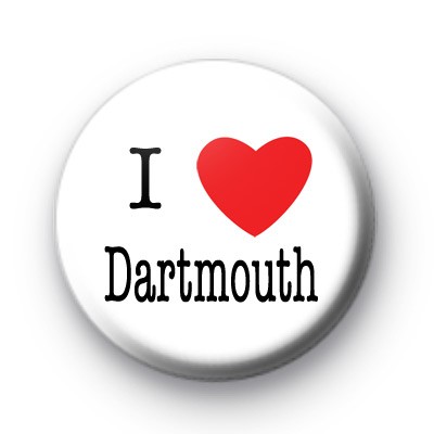 I Love Dartmouth Badges