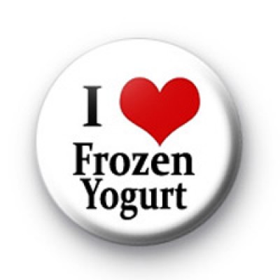 I Love Frozen Yogurt Badge