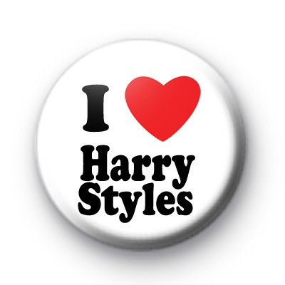 I Love Harry Styles  Button Badges