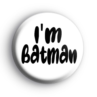 Im Batman Badges
