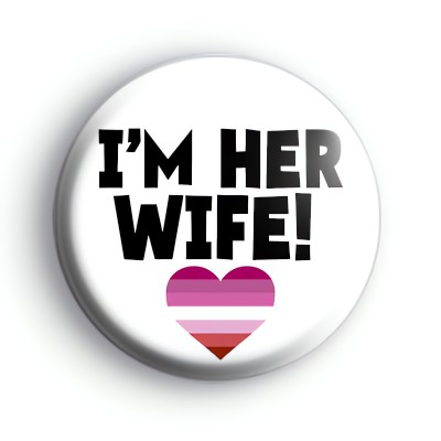 Im Her Wife Badge