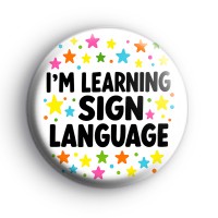 Im Learning Sign Language Badge