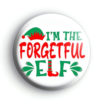 Im The Forgetful Elf Badge
