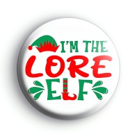 Im The Lore Elf Badge Button Badges
