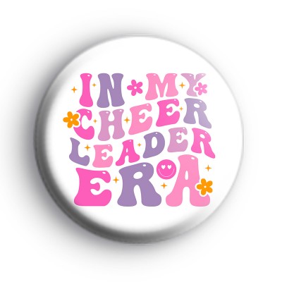In My Cheerleader Era Badge