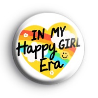 In My Happy Girl Era Badge