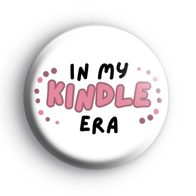 In My Kindle Era Badge