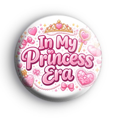 In My Pricess Era Badge