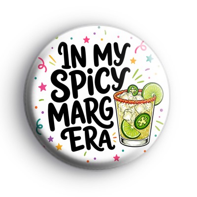 In My Spicy Marg Era Badge