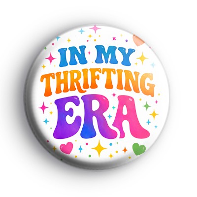 In My Thrifting Era Badge