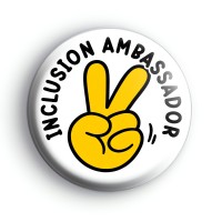 Inclusion Ambassador Peace Badge Button Badges