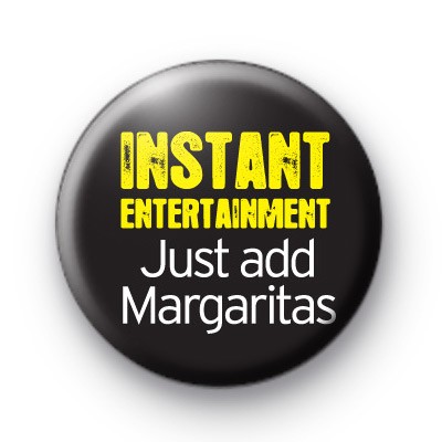 Just Add Margaritas Booze Badge