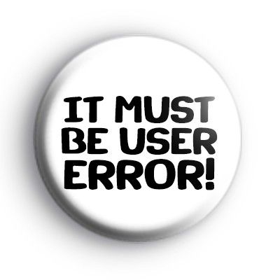User Error Badge