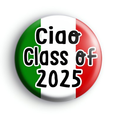 Ciao Class of 2025 Badge
