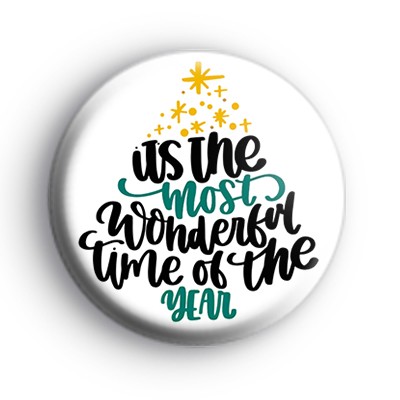 Its The Most Wonderful Time Of The Year Badge