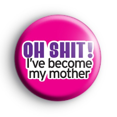 Oh S*it Badge