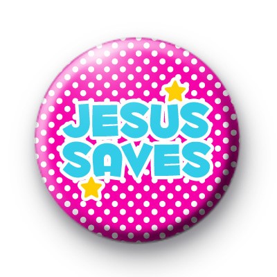 Jesus Saves Religious Badges