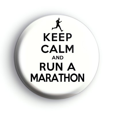 Keep Calm and Run A Marathon Badge