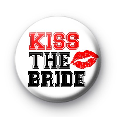 Kiss The Bride Red Lips Badges