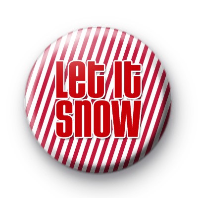 Let It Snow Button Badges Red