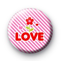 Let Love Grow Button Badges