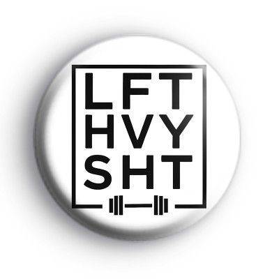 Lft Hvy Sht Badge
