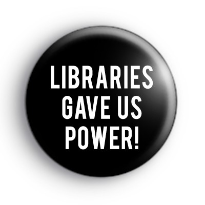 Libraries gave us power badge