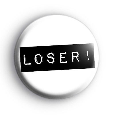 Loser Button Badge