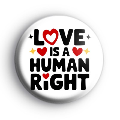 Love Is A Human Right Badge