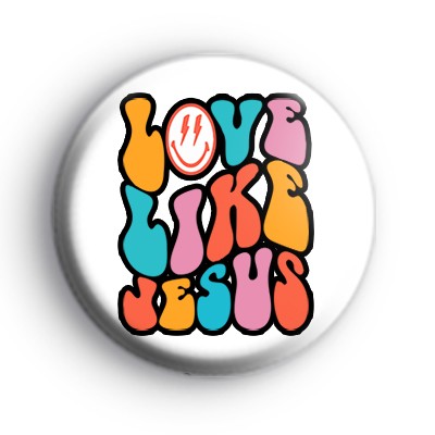 Love Like Jesus Badge