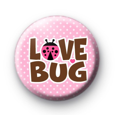 Love Bug Pink Button Badge