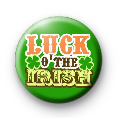 Luck o' The Irish Pin Badge