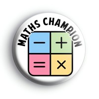 Maths Champion Badge Button Badges