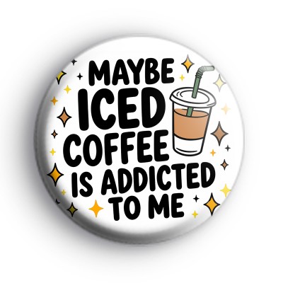 Iced Coffee Addict Badge