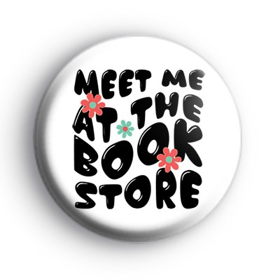 Meet Me At The Book Store Badge