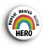 Mental Health Nurse Hero Badge Button Badges
